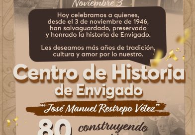 80 Años del Centro de Historia de Envigado